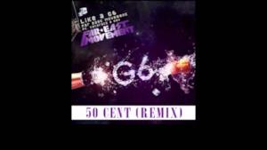 50 Cent - "Like A G6 (Remix)" feat Far East Movement [Download]