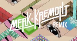 Merk & Kremont - King Remix (Years & Years)