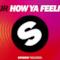 TJR - How Ya Feelin (audio ufficiale e testo)