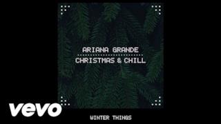Ariana Grande - Winter Things (Video ufficiale e testo)