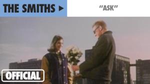 The Smiths - Ask (Video ufficiale e testo)