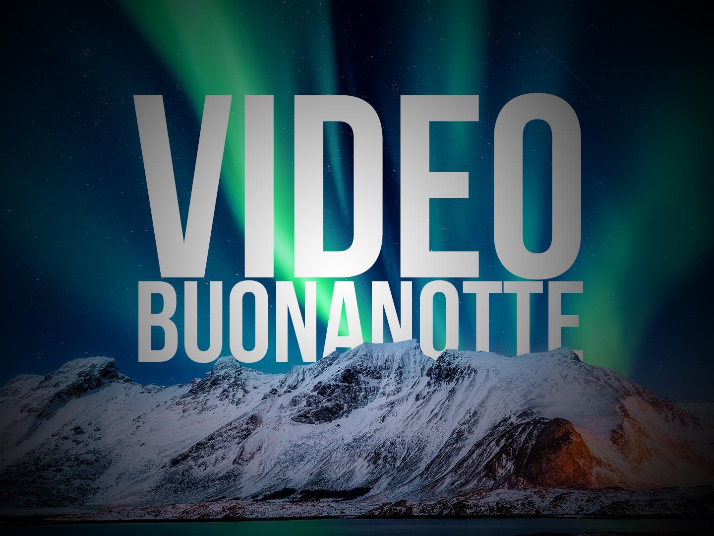 Video Buonanotte I Piu Belli E Divertenti Per Whatsapp