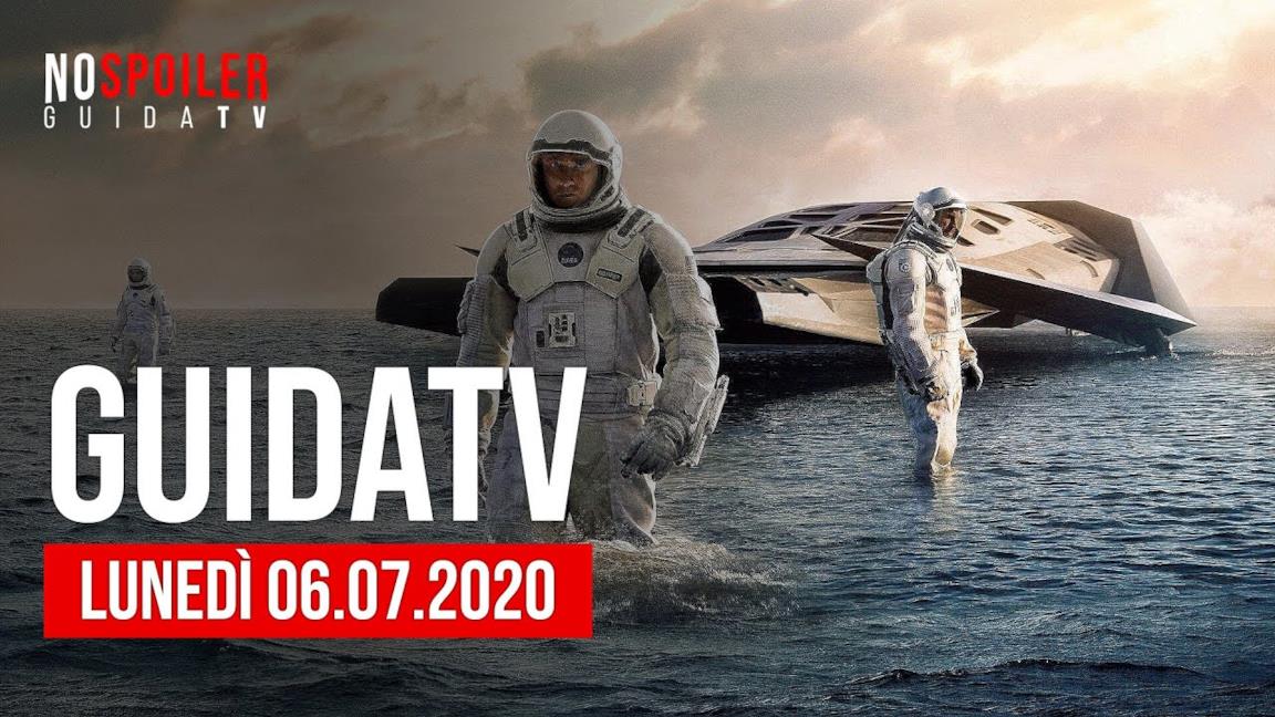 Interstellar e i film da vedere stasera in TV: lunedì 6 luglio 2020