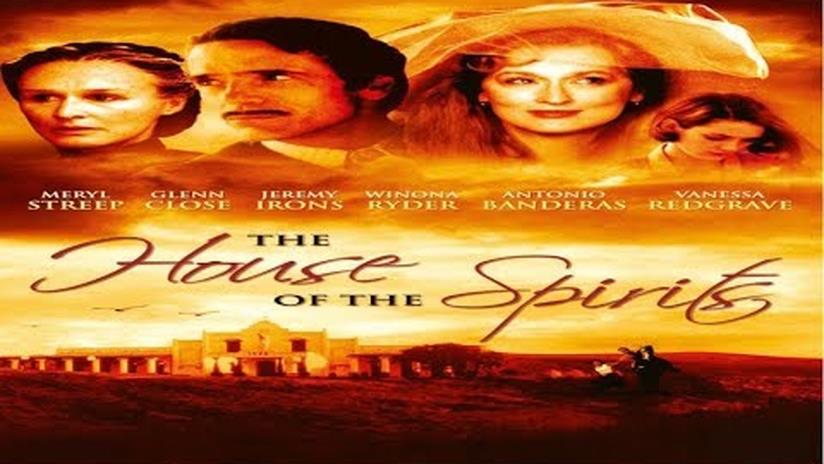 La Casa Degli Spiriti Trama E Spiegazione Del Film Con Meryl Streep